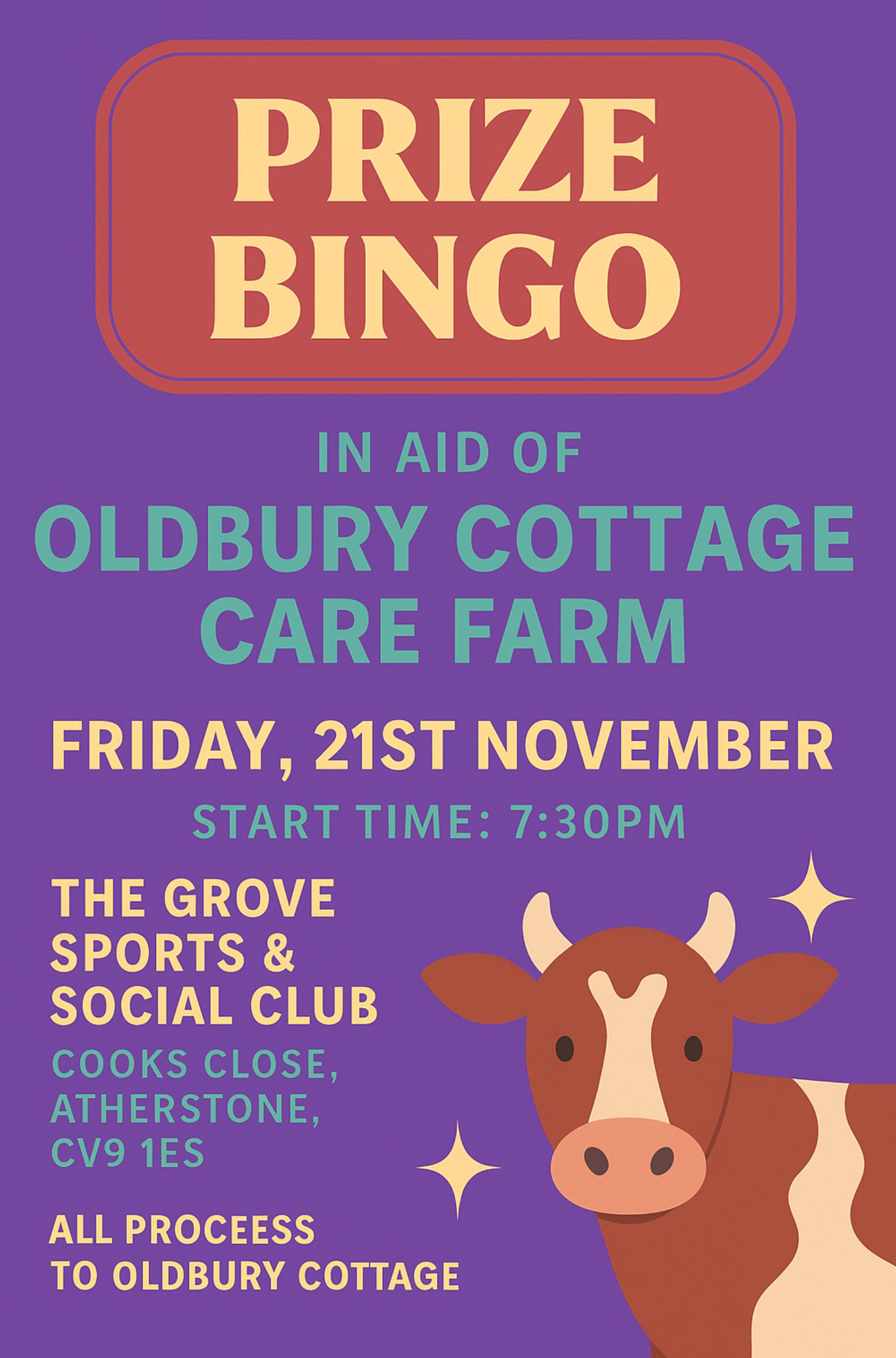 🎉 Prize Bingo in support of Oldbury Cottage Care Farm CIC We’re thrilled to invite you to a fun-filled Prize Bingo Night, in aid of Oldbury Cottage Care Farm. Set in the beautiful Warwickshire countryside, the farm provides a safe, welcoming space for adults with learning disabilities and/or dementia to engage in meaningful farm-based activities—animal care, horticulture, cookery and more. occf.org.uk +1 By joining us for this bingo event, you’ll be helping to support the important work the Farm does: offering hands-on experiences, building confidence, increasing wellbeing and giving people a valued place to contribute and thrive. Event Details 📅 Date: Friday 21st November 2025 ⏰ Start time: 7:30pm 📍 Venue: The Grove Sports & Social Club, Cooks Close, Atherstone, CV9 1ES 🎟 Format: Prize Bingo — full of good fun, cash prizes and a warm community atmosphere 💷 Purpose: All proceeds go to Oldbury Cottage Care Farm Why Come Along? It’s a great night out – friendly, local, community-oriented and suitable for all. You’ll be supporting a charity very close to our region’s heart, one which empowers people with learning disabilities and/or dementia to experience farm life, develop skills and enjoy meaningful work. It’s simple to join — bring your friends, family or community group, come ready to play and enjoy the evening. Bonus: every ticket helps the Farm expand its activities (like their polytunnel “farm to fork” growing sessions) and enhance opportunities for the people they serve. occf.org.uk Bring Your Bingo Spirit & Your Support Let’s make this an evening to remember. Gather your numbers, bring your enthusiasm and let’s fill the room with laughter, good community spirit and generous support for Oldbury Cottage Care Farm. See you there!