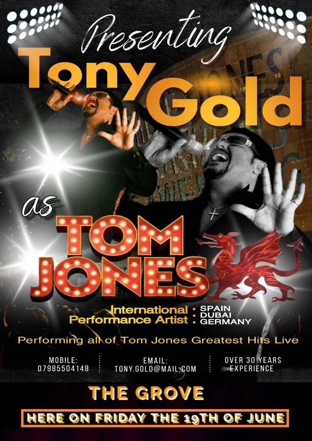 The Ultimate Tom Jones Tribute Comes to The Grove Friday 19th June